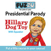 FUZZU Political Parody Dog Toys with Squeakers (Medium to Large Dogs), Various Styles (Bernie, Bill, Donald, Hillary, Vladimir) - Fun & Entertaining, Durable, Hand Illustrated Design & Premium Quality - BESTMASCOTA.COM