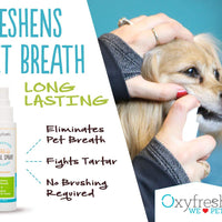 Oxyfresh Advanced Unflavored Pet Dental Spray - Stops The Toughest Dog, Cat, Pet Bad Breath: Best Way to Fight Plaque, Control Tartar and Keep Gums Healthy. No Brushing Pet Dental Solution. 3oz. - BESTMASCOTA.COM