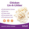 Halo Liv-A-Littles Grain Free Natural Dog Treats & Cat Treats, Freeze Dried Chicken Breast, 2.2 onzas - BESTMASCOTA.COM